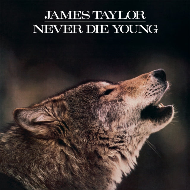 TAYLOR, JAMES | NEVER DIE YOUNG | VINYL RECORD (LP)