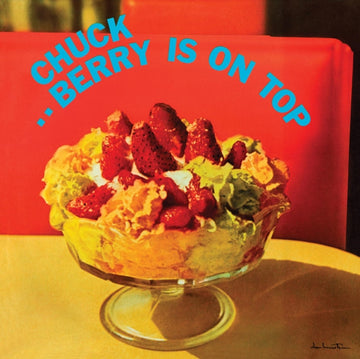 BERRY, CHUCK | BERRY IS ON TOP (180G/RED VINYL/LIMITED/ANNIVERSARY EDITION) | VINYL RECORD (LP)