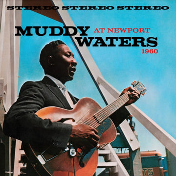 MUDDY WATERS | MUDDY WATERS AT NEWPORT 1960 (180G/60TH ANNIVERSARY/LIMITED EDITION/GATEFOLD) | VINYL RECORD (LP)