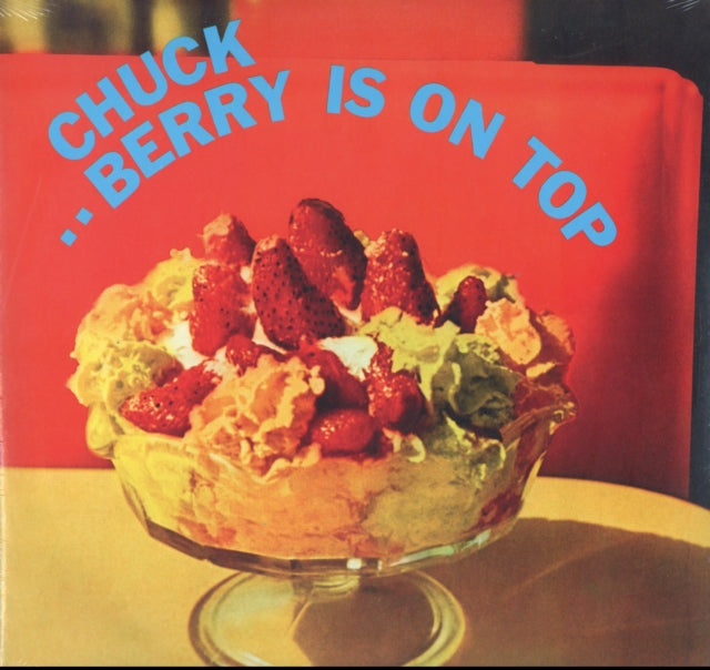 BERRY, CHUCK | BERRY IS ON TOP (180G/TRANSLUCENT RED VINYL/LTD ANNIVERSARY EDITION/GATEFOLD) | VINYL RECORD (LP)