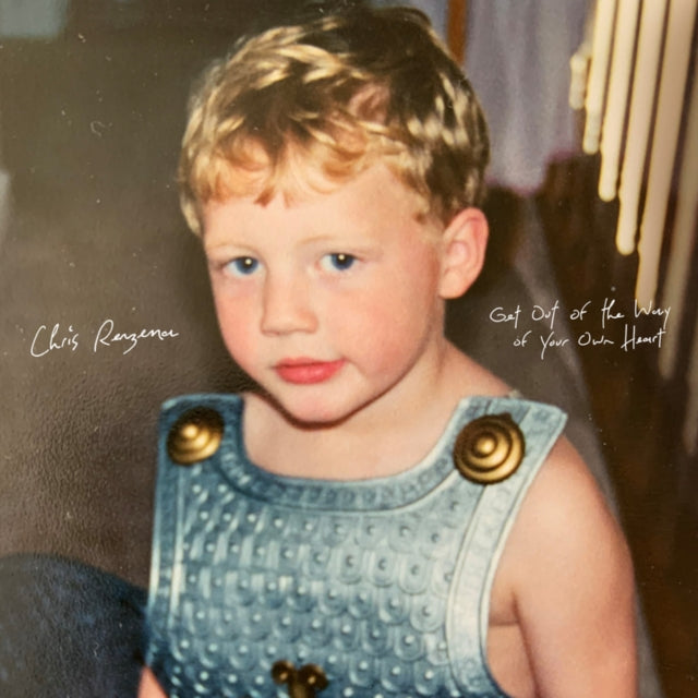 RENZEMA, CHRIS | GET OUT OF THE WAY OF YOUR OWN HEART (DELUXE/2LP) | VINYL RECORD (LP)