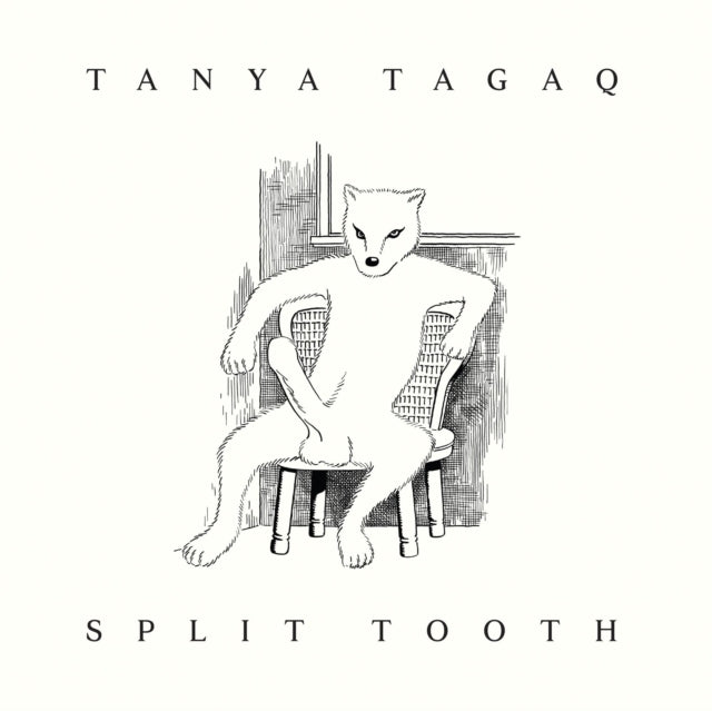 TAGAQ, TANYA | SPLIT TOOTH | VINYL RECORD (LP)