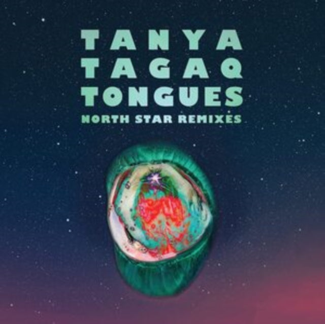 TAGAQ, TANYA | TONGUES NORTH STAR REMIXES | VINYL RECORD (LP)