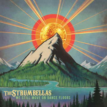 STRUMBELLAS | WE STILL MOVE ON DANCE FLOORS | VINYL RECORD (LP)