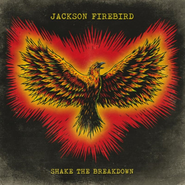 JACKSON FIREBIRD | SHAKE THE BREAKDOWN | VINYL RECORD (LP)