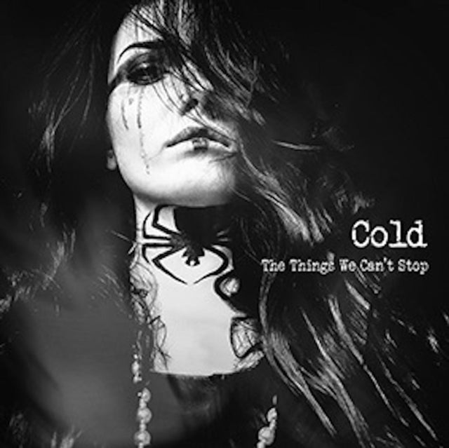 COLD | THINGS WE CAN'T STOP | CD