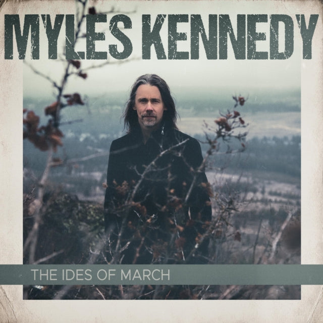 KENNEDY, MYLES | IDES OF MARCH (2LP/GATEFOLD) | VINYL RECORD (LP)