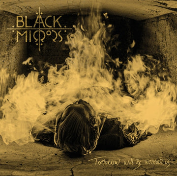 BLACK MIRRORS | TOMORROW WILL BE WITHOUT US | VINYL RECORD (LP)