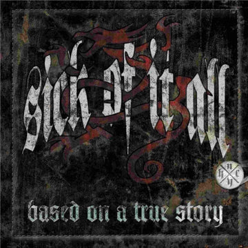 SICK OF IT ALL | BASED ON A TRUE STORY | VINYL RECORD (LP)