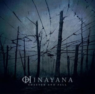 HINAYANA | SHATTER & FALL | VINYL RECORD (LP)