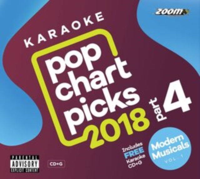 ZOOM KARAOKE | POP CHART PICKS 2018: PART 4 + MODERN MUSICALS VOL. 1 (CD+G) | CD