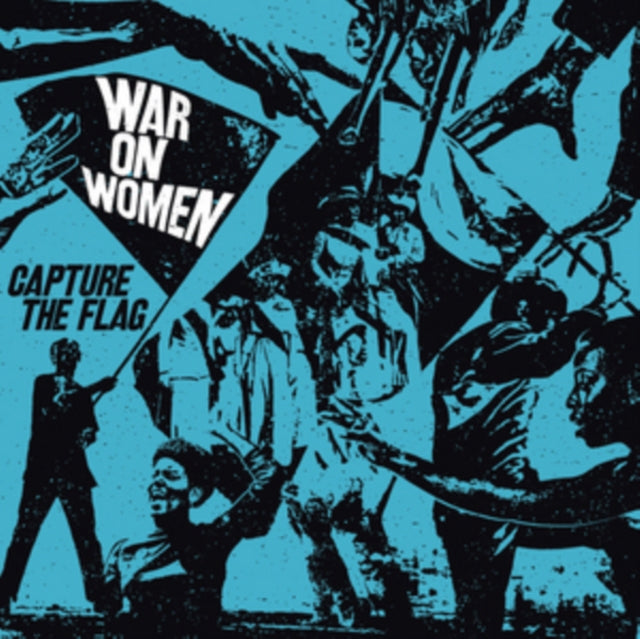 WAR ON WOMEN | CAPTURE THE FLAG (LP) | VINYL RECORD (LP)