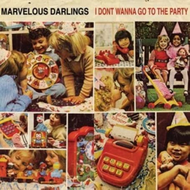 MARVELOUS DARLINGS | I DON'T WANNA GO TO THE PARTY | VINYL RECORD (LP)