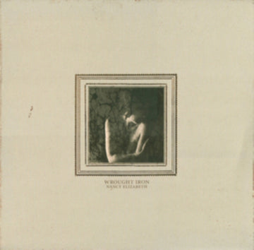 ELIZABETH, NANCY | WROUGHT IRON | VINYL RECORD (LP)
