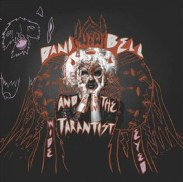 BELL, DANA & THE TARANTIST | WIDE EYED | VINYL RECORD (LP)