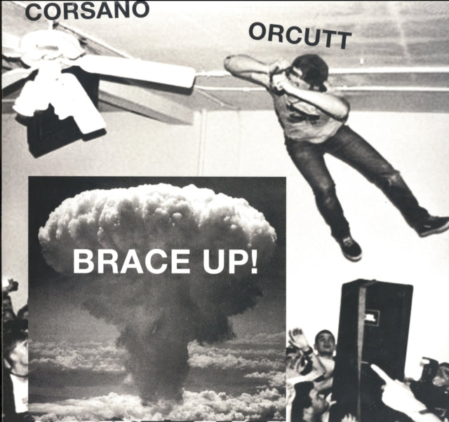 CORSANO, CHRIS & BILL ORCUTT | BRACE UP! | VINYL RECORD (LP)