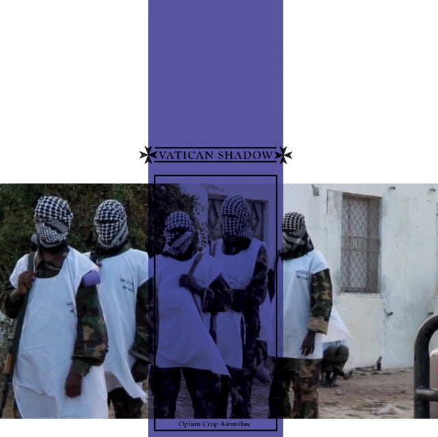 VATICAN SHADOW | OPIUM CROP AIRSTRIKES | MUSIC CASSETTE