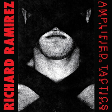 RAMIREZ, RICHARD | AMPLIFIED TACTICS | VINYL RECORD (LP)