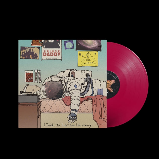 PRINCE DADDY & THE HYENA | I THOUGHT YOU DIDN'T EVEN LIKE LEAVING | VINYL RECORD (LP)