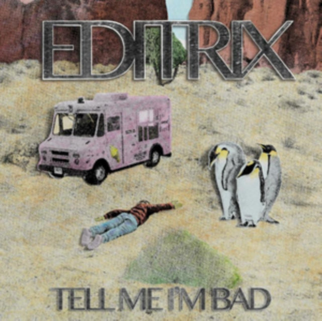 EDITRIX | TELL ME I'M BAD | VINYL RECORD (LP)