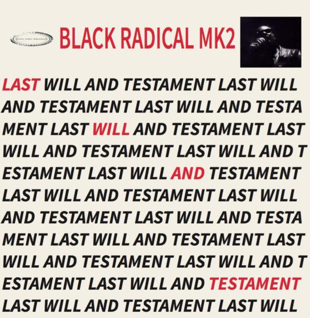 BLACK RADICAL MK2 | LAST WILL & TESTAMENT | VINYL RECORD (LP)
