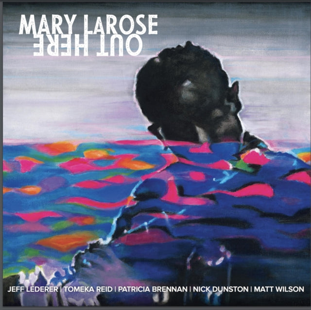 LAROSE, MARY | OUT HERE | VINYL RECORD (LP)