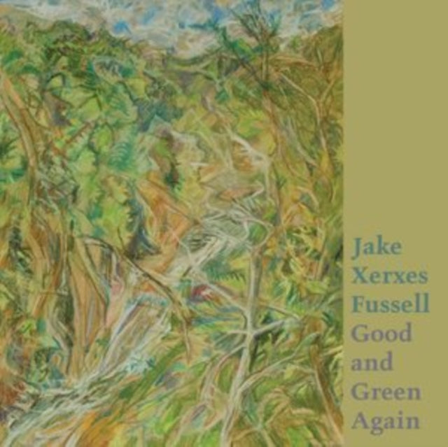 FUSSELL, JAKE XERXES | GOOD & GREEN AGAIN | VINYL RECORD (LP)