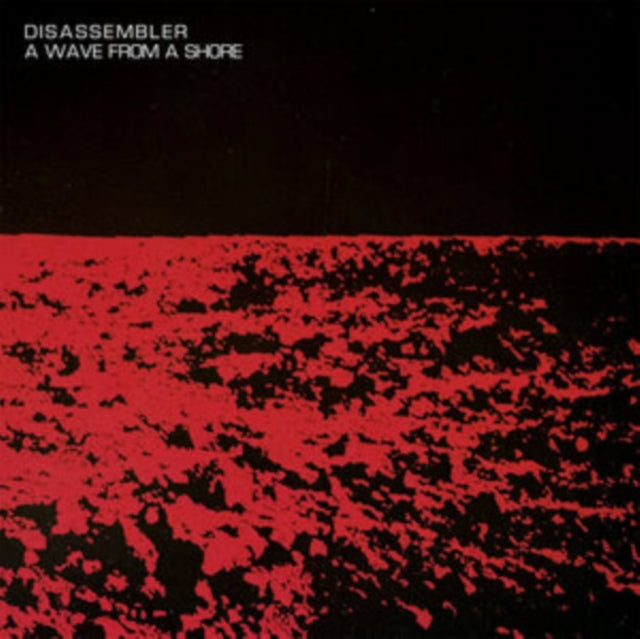 DISASSEMBLER | WAVE FROM A SHORE (BLEEDING GLACIER VINYL) | VINYL RECORD (LP)