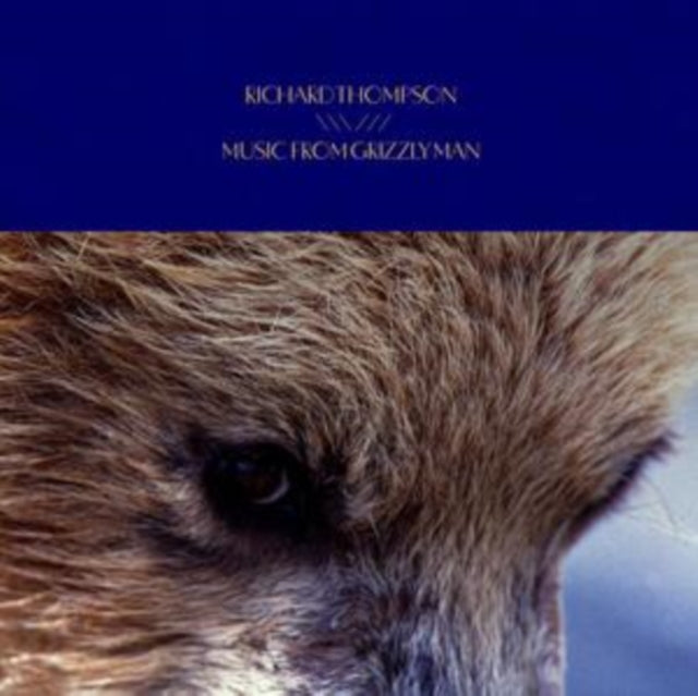 THOMPSON, RICHARD | MUSIC FROM GRIZZLY MAN (180G) | VINYL RECORD (LP)