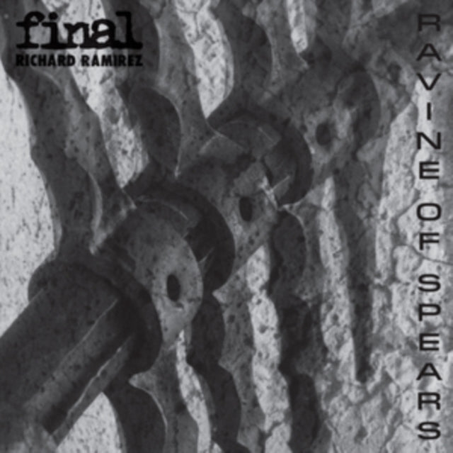 FINAL & RICHARD RAMIREZ | RAVINE OF SPEARS | VINYL RECORD (LP)