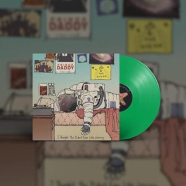 PRINCE DADDY & THE HYENA | I THOUGHT YOU DIDN'T EVEN LIKE LEAVING (GREEN VINYL) | VINYL RECORD (LP)