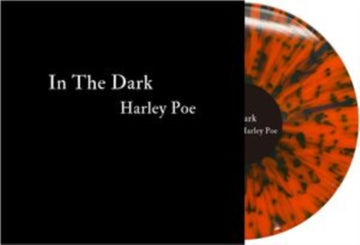 IN THE DARK: OR B-MOVIE TRASH (ORANGE/BLACK SPLATTER VINYL) | VINYL RECORD (LP)