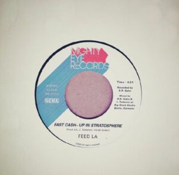 FAST CASH - UP IN STRATOSPHERE B/W BACK FROM THE FUTURE | 7IN VINYL