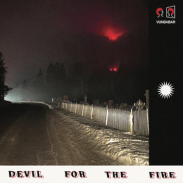 DEVIL FOR THE FIRE (BLACK CHERRY VINYL) | VINYL RECORD (LP)