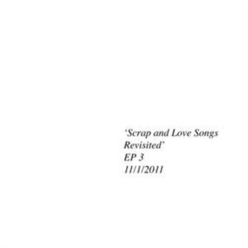 SCRAP & LOVE SONGS REVISITED (COLOR VINYL) | VINYL RECORD (LP)