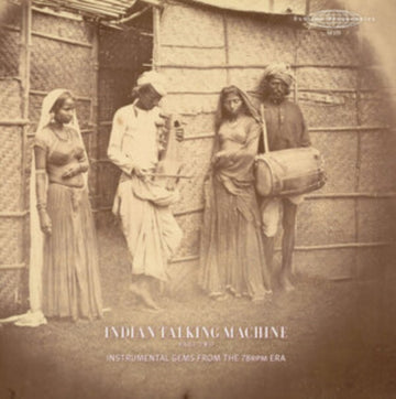 INDIAN TALKING MACHINE PART TWO: INSTRUMENTAL GEMS FROM THE 78RPM ERA (2LP) | VINYL RECORD (LP)