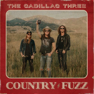 CADILLAC THREE | COUNTRY FUZZ (2LP) | VINYL RECORD (LP)
