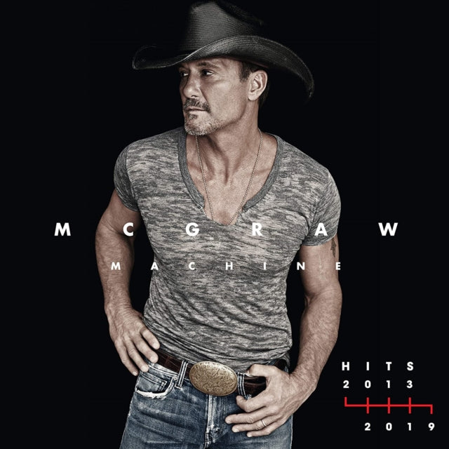 MCGRAW, TIM | MCGRAW MACHINE HITS: 2013-2019 (2LP) | VINYL RECORD (LP)