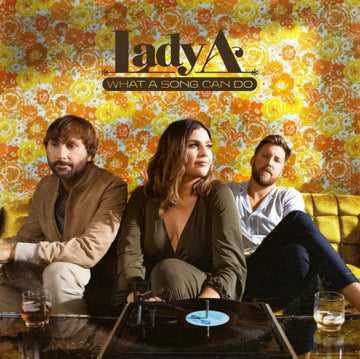 LADY A | WHAT A SONG CAN DO (2LP) | VINYL RECORD (LP)