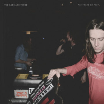 CADILLAC THREE | YEARS GO FAST | VINYL RECORD (LP)