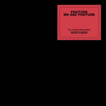 PHUTURE | WE ARE PHUTURE (RICARDO VILLALOBOS PHUTUR I-IV REMIXES) | VINYL RECORD (LP)