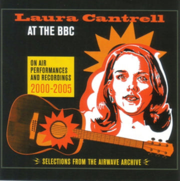 CANTRELL, LAURA | AT THE BBC: ON AIR PERFORMANCES & RECORDINGS 2000-2005 | VINYL RECORD (LP)