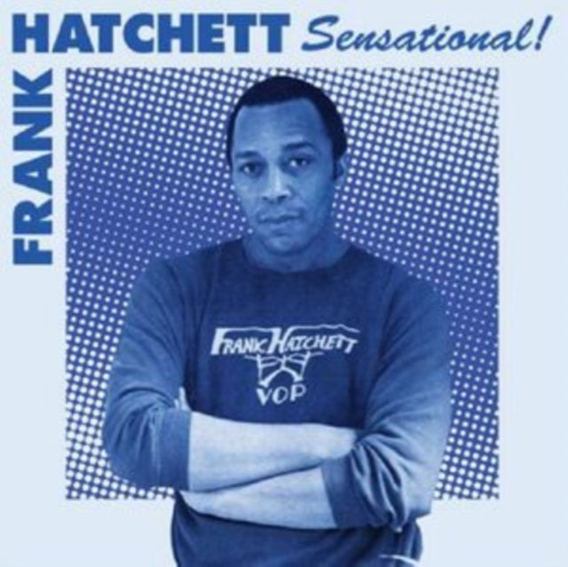 HATCHETT, FRANK | SENSATIONAL (2LP) | VINYL RECORD (LP)