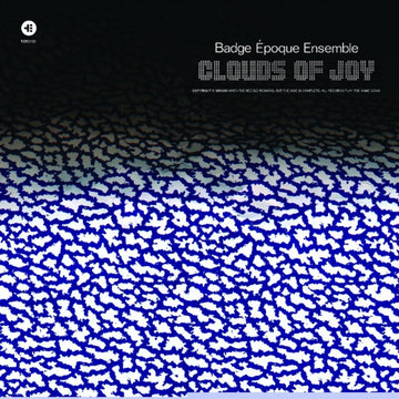 BADGE Ã‰POQUE ENSEMBLE | CLOUDS OF JOY | VINYL RECORD (LP)