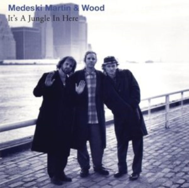 MEDESKI, MARTIN & WOOD | IT'S A JUNGLE IN HERE | VINYL RECORD (LP)