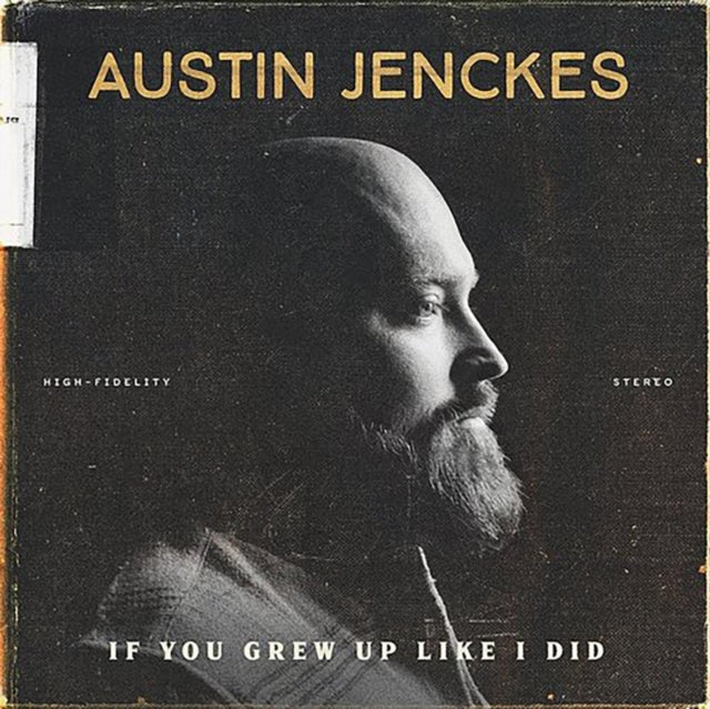 JENCKES, AUSTIN | IF YOU GREW UP LIKE I DID | VINYL RECORD (LP)