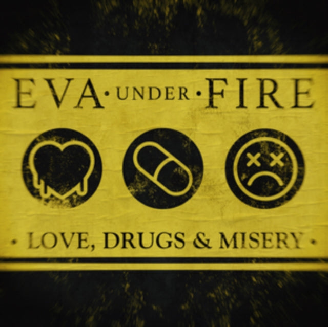 EVA UNDER FIRE | LOVE DRUGS & MISERY (YELLOW VINYL) | VINYL RECORD (LP)