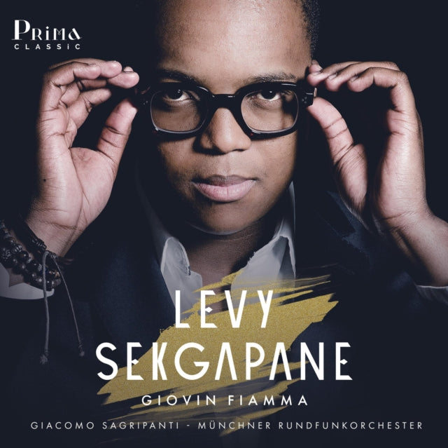 SEKGAPANE, LEVY; MUNCHNER RUNDFUNKORCHESTER & GIACOMO SAGRIPA | GIOVIN FIAMMA | CD