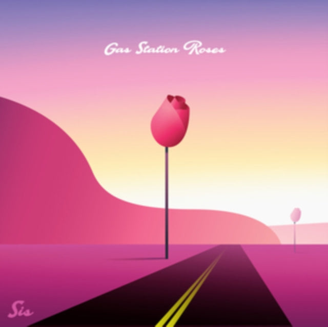 SIS | GAS STATION ROSES | VINYL RECORD (LP)