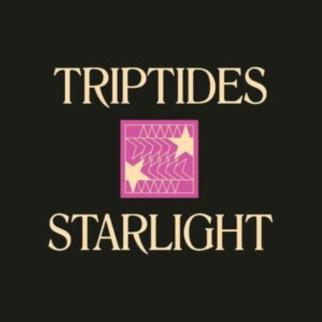 TRIPTIDES | STARLIGHT | VINYL RECORD (LP)